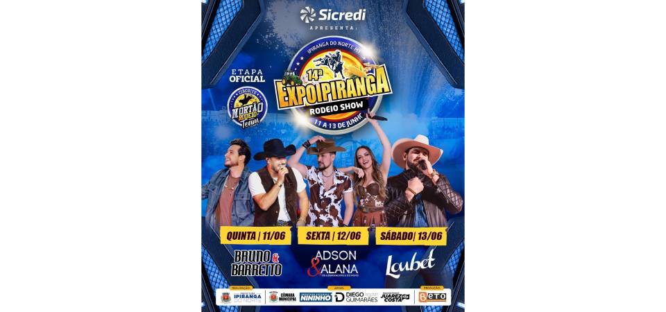 Ipiranga: 14ª Expo Ipiranga começa hoje com grandes shows e Etapa Oficial Circuito Nortão Rodeio Team